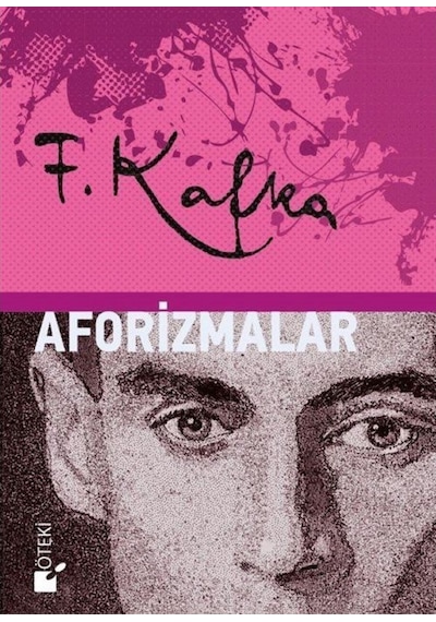 Aforizmalar - Franz Kafka - Öteki Yayınevi