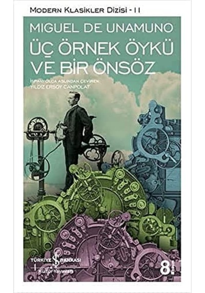 Üç Örnek Öykü Ve Bir Önsöz: Modern Klasikler Serisi