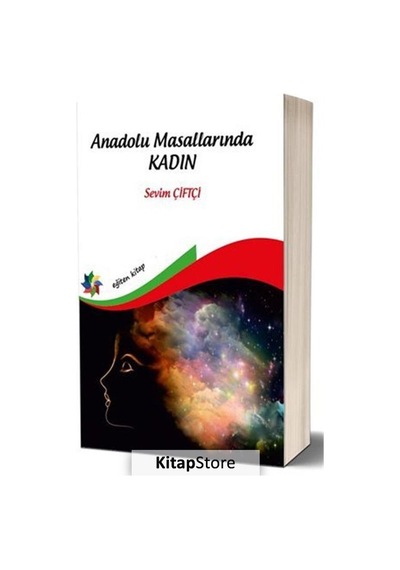 Anadolu Masallarında Kadın  - Sevim Çiftçi  - Eğiten Kitap