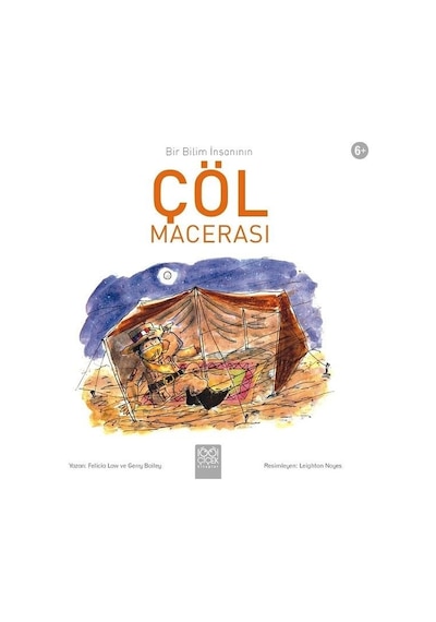 Çöl Macerası-Bir Bilim İnsanın - Felicia Law - 1001 Çiçek