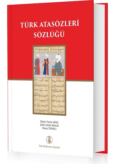 Türk Atasözleri Sözlüğü (Ciltli) - TDK Yayınları