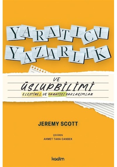 Yaratıcı Yazarlık Ve Üslupbilimi / Jeremy Scott