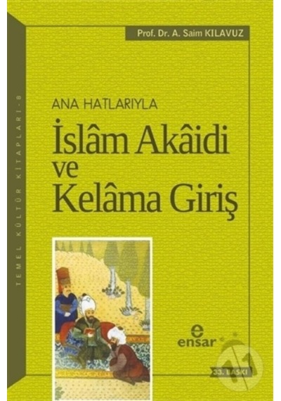 Anahatlarıyla Islam Akaidi Ve Kelam'A  Giriş