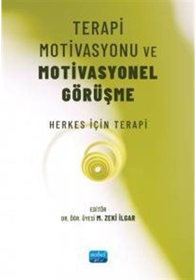 Terapi Motivasyonu Ve Motivasyonel Görüşme / Kolektif