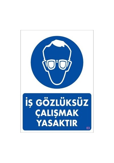 İş Koruyucu Takınız Uyarı Levhası 25x35 Kod:3