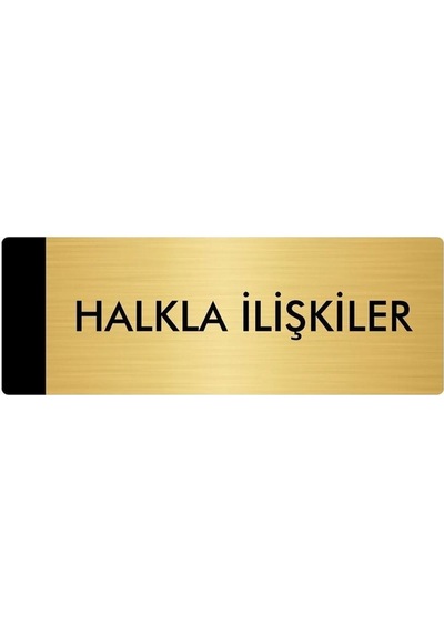 Metal Yönlendirme Levhası, Departman Kapı Isimliği Halkla İlişkiler 5x20 Cm Altın Renk