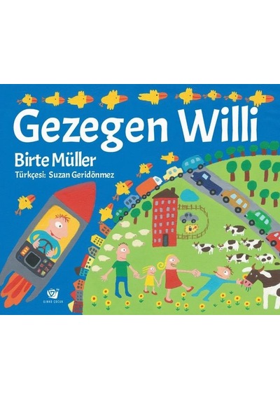 Gezegen Willi - Birte Müller - Ginko Çocuk