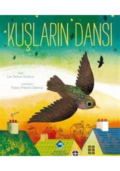 Kuşların Dansı / Liz Garton Scanlon
