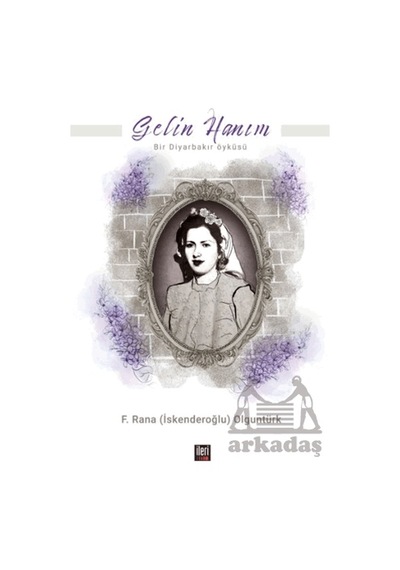 Gelin Hanım İleri Yayınları