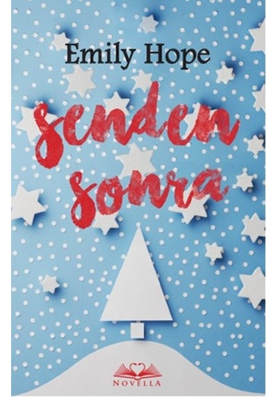 Senden Sonra - Emily Hope - Novella Yayınları