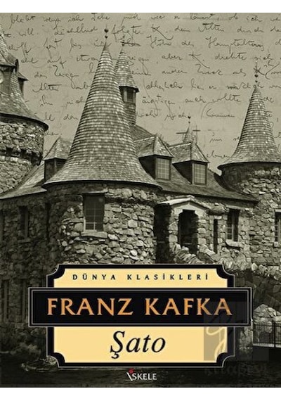 Şato - Franz Kafka - İskele Yayıncılık