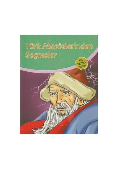 Türk Atasözlerinden Seçmeler Yüz Temel Eser - Ali Kemal