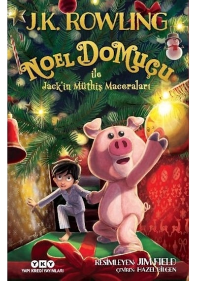 Noel Domuçu ile Jack'In Müthiş Maceraları - J.K. Rowling