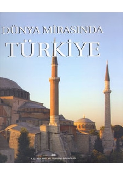 Dünya Mirasında Türkiye ( Cd'Li) - Kültür Ve Turizm B. Yay.