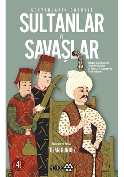 Seyyahların Gözüyle Sultanlar Ve Savaşlar