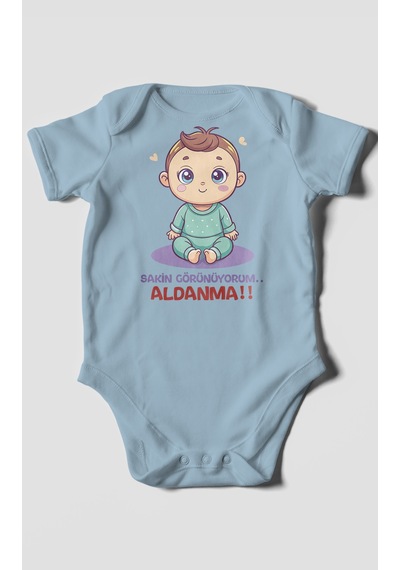 Sakin Görünüyorum Aldanma Baskılı Bebek Zıbını Çıtçıtlı Body %100 Pamuk Kısa Kol Bebe Mavisi