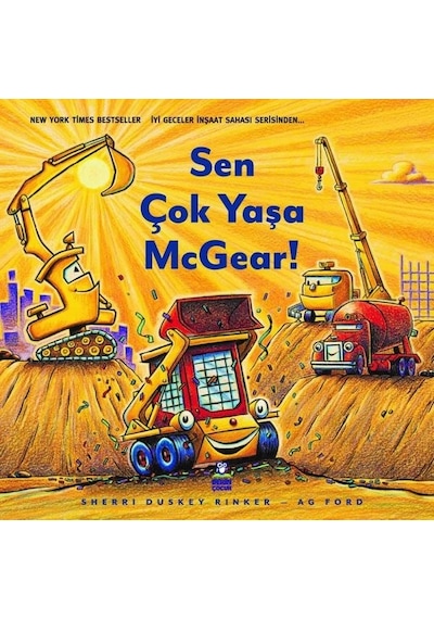Sen Çok Yaşa McGear - Sherri Duskey Rinker - Derin Çocuk