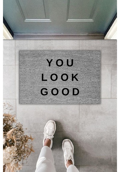 Rugmood Modern Dijital Baskı - You Look Good - Kapı Önü Paspası Gri