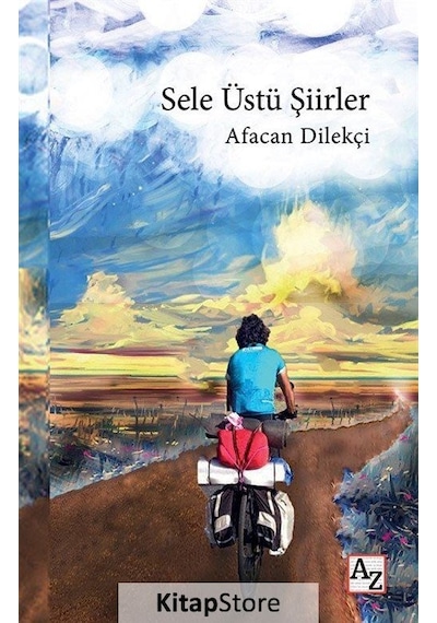Sele Üstü Şiirler - Afacan Dilekçi - Az Kitap