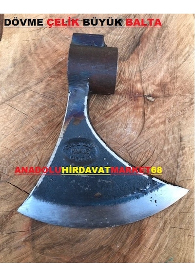 Yatağan Dövme Çelik Balta Nacak Büyük Boy Balta Elyapımı 1800Gr