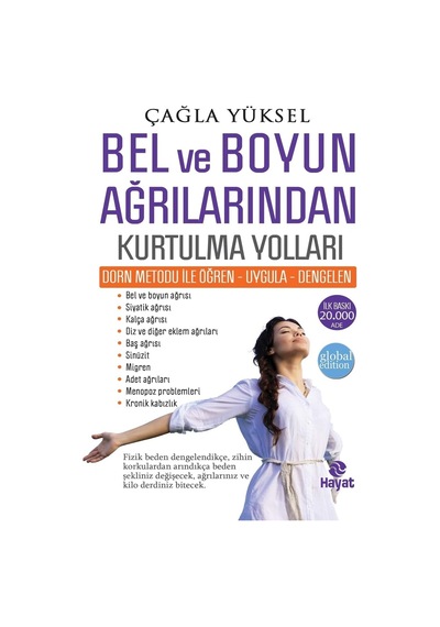Bel Ve Boyun Ağrılarından Kurtulma: Öğren - Uygula - Dengelen