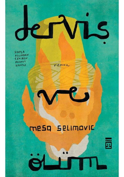 Derviş ve Ölüm Timaş