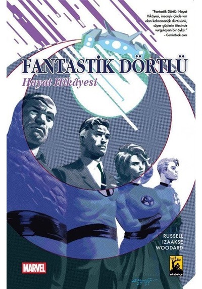 Fantastik Dörtlü Hayat Hikayesi / Mark Russel