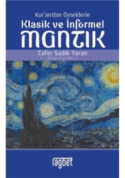 Kurandan Örneklerlle Klasik ve İnformel Mantık