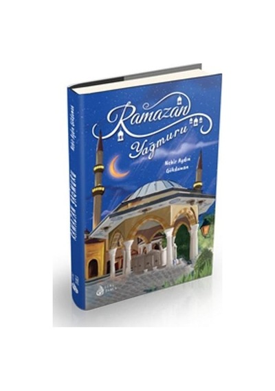Ramazan Yağmuru  - Nehir Aydın Gökduman  - Genç Damla Yayınevi