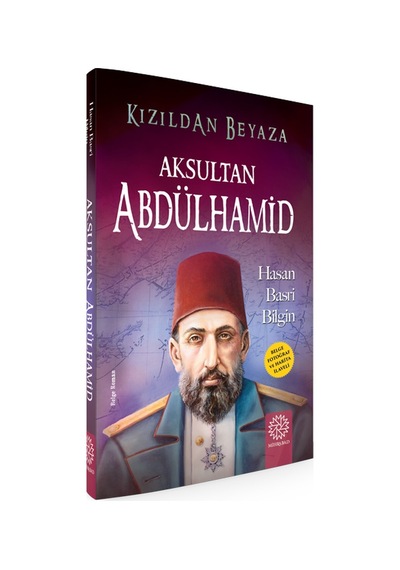 Aksultan Abdülhamid Kızıldan Beyaza