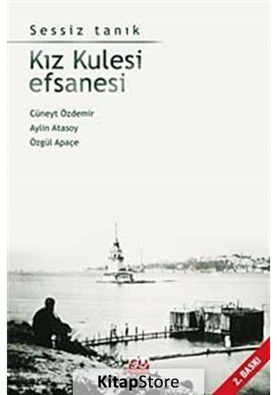 Kız Kulesi Efsanesi - Özgül Apaçe -  Aylin Atasoy - Su Yayınları