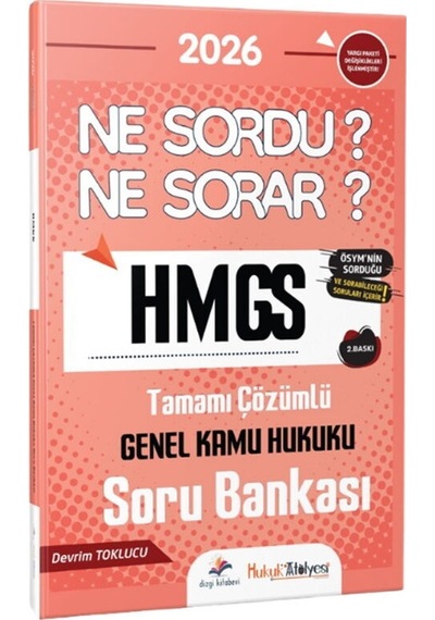 Dizgi Kitap 2026 Hukuk Atölyesi Hmgs Ne Sordu Ne Sorar Genel Kamu Hukuku Tamamı Çözümlü Soru Bankası