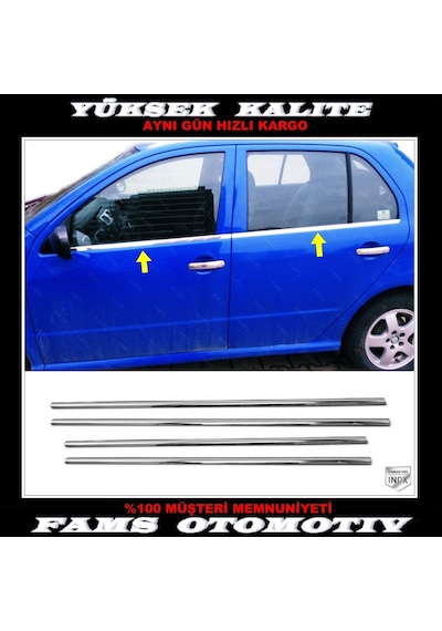 Skoda Fabia Mk1 Krom Cam Çıtası 4 Prç. 1999-2008 P. Çelik Hb N11.5610