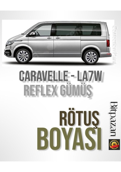 Vw Caravelle Reflex Gümüş La7w Uyumlu Profesyonel Çizik Ve Taş İzi  Rötuş Boyası 25ml.