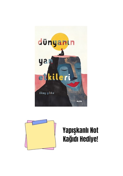 Dünyanın Yan Etkileri + Yapışkanlı Not Kağıdı