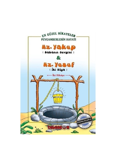 Hz. Yakup Babanın Sevgisi Hz. Yusuf İki Rüya / Saniyasnain...