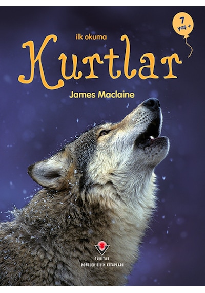 İlk Okuma  - Kurtlar  - James Maclaine  - Tübitak Yayınları