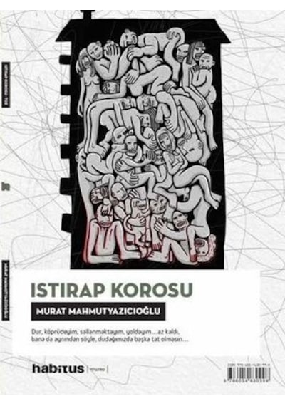 Toz-Istırap Korosu - 2 Oyun Bir Arada - Murat Mahmutyazıcıoğlu - Habitus Kitap