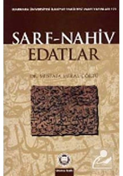 Arapça Dilbilgisi - Sarf - Nahiv - Edatlar - Mustafa Meral Çörtü - M. Ü. İlahiyat Fakültesi Vakfı Yayı