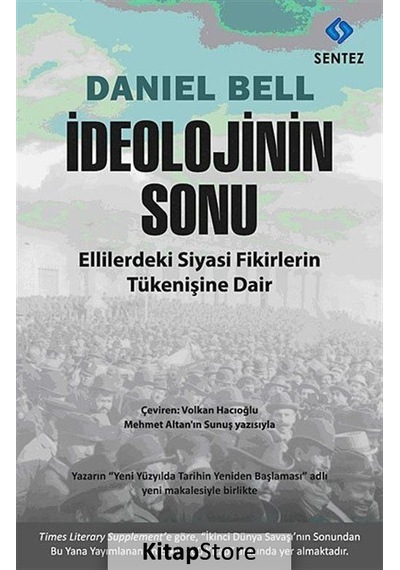 İdeolojinin Sonu - Daniel Bell - Sentez Yayıncılık