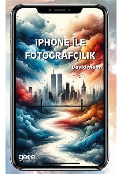 İphone İle Fotoğrafçılık - David Monn - Gece Kitaplığı