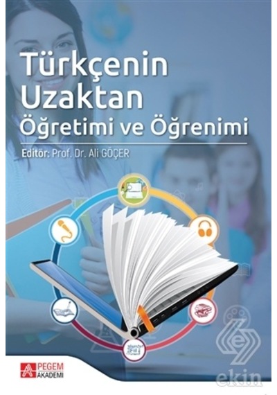 Türkçenin Uzaktan Öğretimi ve Öğrenimi- Pegem Akademi Yayıncılık