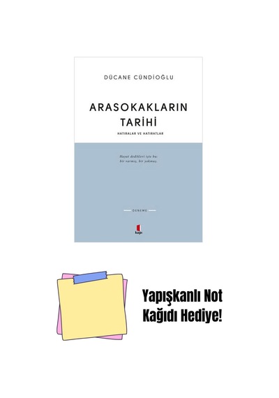 Arasokakların Tarihi + Yapışkanlı Not Kağıdı