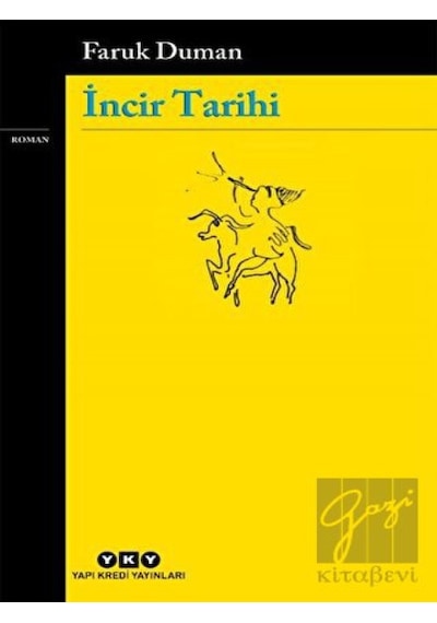 İncir Tarihi Yapı Kredi Yayınları - Yapı Kredi Yayınları