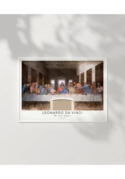 Çerçevesiz Poster Leonardo Da Vinci Son Akşam Yemeği