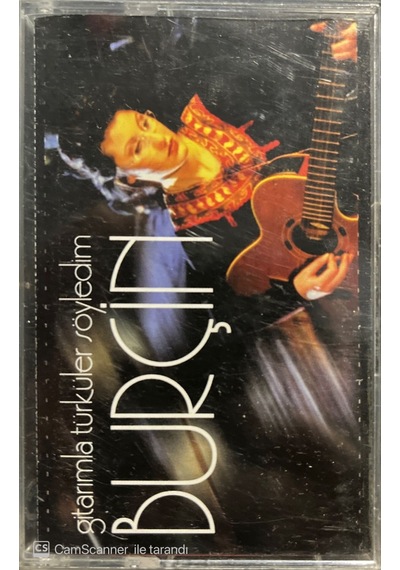 Plak Değildir Kaset Tir Burçin Gitarımla Türküler Söyledim Kase