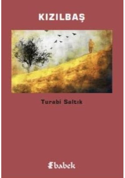 Kızılbaş - Turabi Saltık - Babek Yayınları