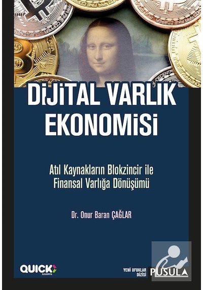 Dijital Varlık Ekonomisi - Onur Baran Çağlar - Pusula Yayıncılık