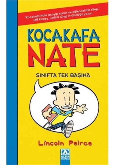 Altın Kitaplar Lincoln Peirce Kocakafa Nate Sınıfta Tek Başına