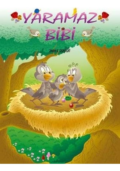 Yaramaz Bibi - Zarife Üspolat - Mor Elma Yayıncılık